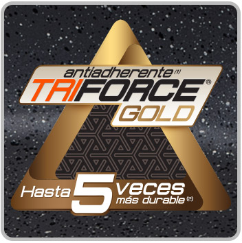 ANTIADHERENTE
TRIFORCE GOLD