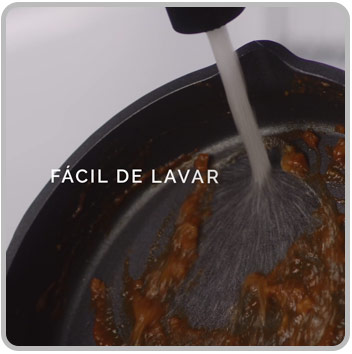 FÁCIL DE LAVAR GRACIAS A SU ANTIADHERENTE